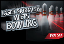 Laser Skirmish Meets Bowling